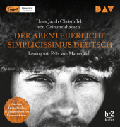 Der abenteuerliche Simplicissimus Deutsch, 2 Audio-CD, 2 MP3