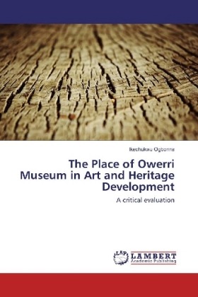 The Place of Owerri Museum in Art and Heritage Development 