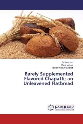 Barely Supplemented Flavored Chapatti; an Unleavened Flatbread 
