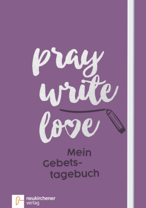 Pray Write Love