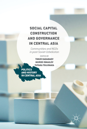 Social Capital Construction and Governance in Central Asia 