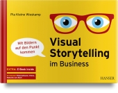 Visual Storytelling im Business, m. 1 Buch, m. 1 E-Book