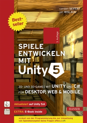 Spiele entwickeln mit Unity 5, m. 1 Buch, m. 1 E-Book