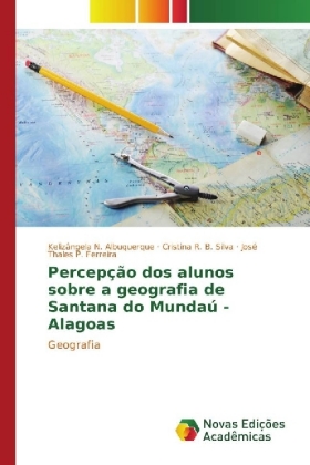 Percepção dos alunos sobre a geografia de Santana do Mundaú - Alagoas 