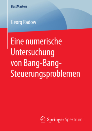 Eine numerische Untersuchung von Bang-Bang-Steuerungsproblemen 