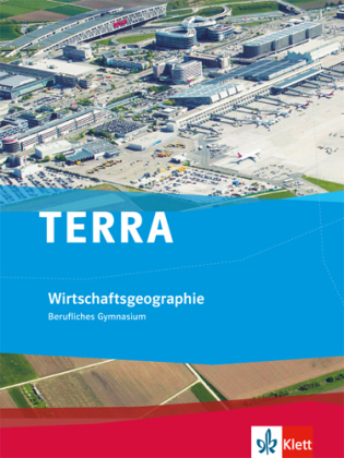 Schulbuch Klasse 11-13 Ausgabe Baden-Württemberg Gymnasium TERRA Geographie Kursstufe 
