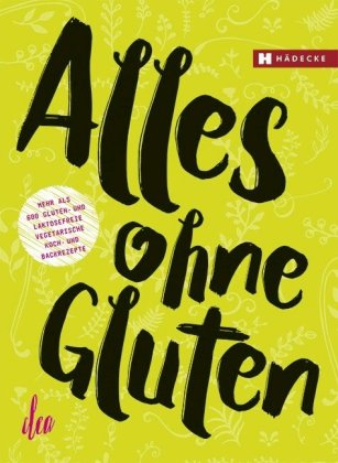 Alles ohne Gluten 