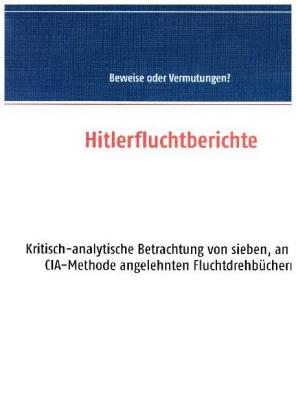Hitlerfluchtberichte 