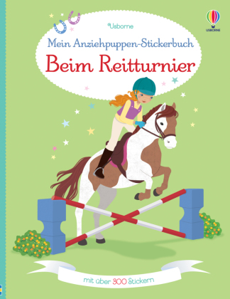 Mein Anziehpuppen-Stickerbuch: Beim Reitturnier 