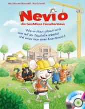Nevio, die furchtlose Forschermaus - Wie ein Haus gebaut wird, wer auf der Baustelle arbeitet und wozu man einen Kran br