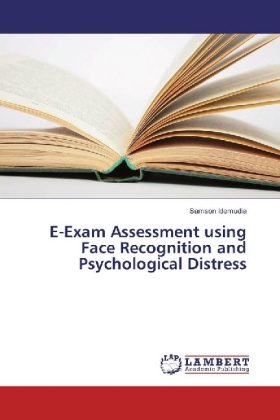 E-Exam Assessment using Face Recognition and Psychological Distress 