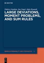 Large Deviations, Moment Problems, and Sum Rules
