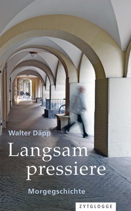 Langsam pressiere 