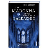 Die Madonna unter dem blauen Baldachin Cover