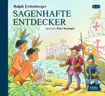 Sagenhafte Entdecker, 2 Audio-CD