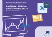 Kaufmann/-frau für Büromanagement - Lerntrainer Wahlqualifikation - Modul Marketing und Vertrieb