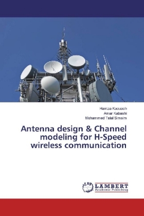 Antenna design & Channel modeling for H-Speed wireless communication 