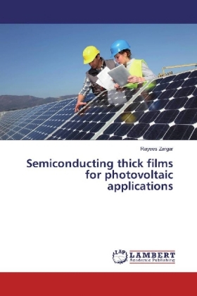 Semiconducting thick films for photovoltaic applications 