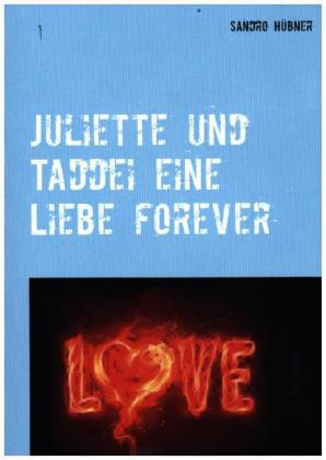 Juliette und Taddei eine Liebe forever 