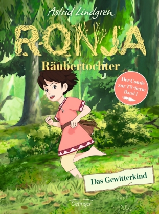 Ronja Räubertochter. Das Gewitterkind