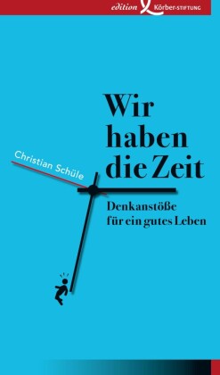 Wir Haben Die Zeit Von Christian Schle | ISBN 978-3-89684-525-2 | E