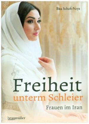 Freiheit unterm Schleier 