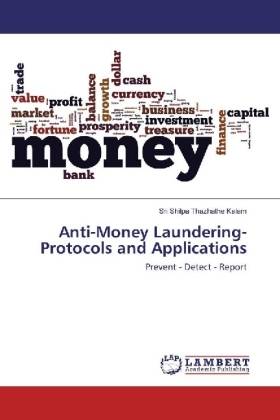 Anti-Money Laundering- Protocols and Applications 