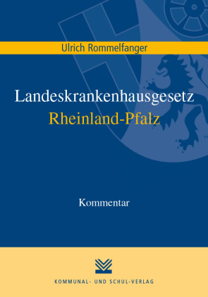 Landeskrankenhausgesetz Rheinland-Pfalz, Kommentar