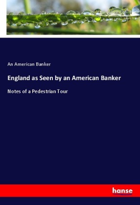 England as Seen by an American Banker 