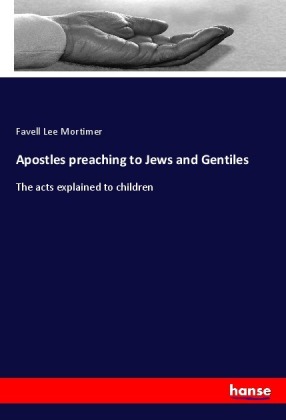 Apostles preaching to Jews and Gentiles 