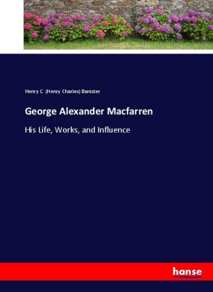 George Alexander Macfarren 
