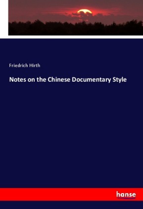 Notes on the Chinese Documentary Style 