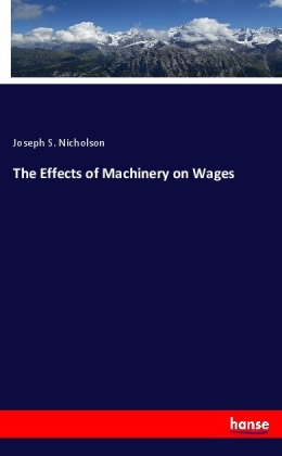 The Effects of Machinery on Wages 