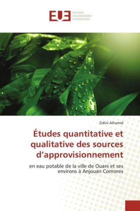 Études quantitative et qualitative des sources d'approvisionnement 