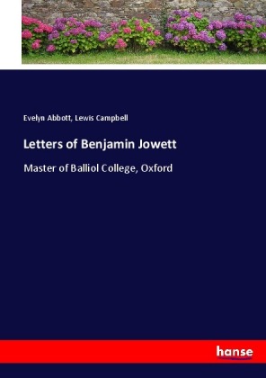 Letters of Benjamin Jowett 