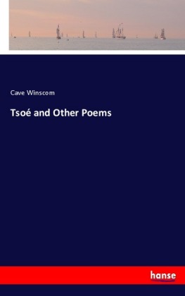Tsoé and Other Poems 