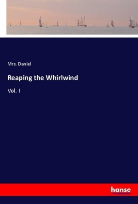 Reaping the Whirlwind 