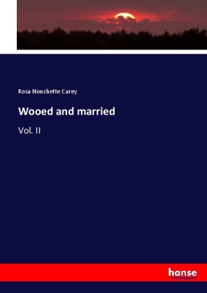 Wooed and married 