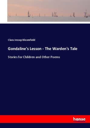 Gondaline's Lesson - The Warden's Tale 