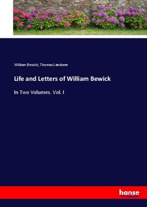 Life and Letters of William Bewick 