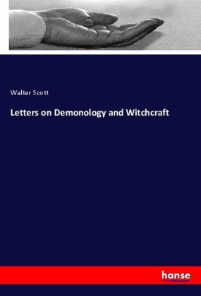 Letters on Demonology and Witchcraft 
