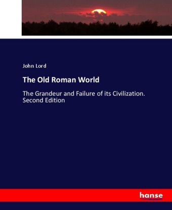 The Old Roman World 