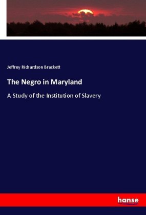 The Negro in Maryland 