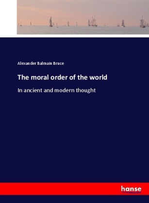 The moral order of the world 