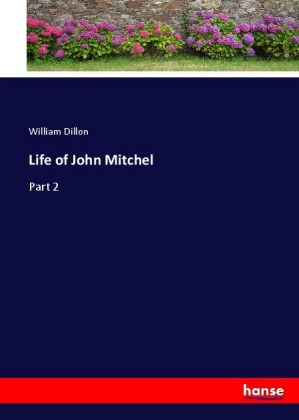 Life of John Mitchel 