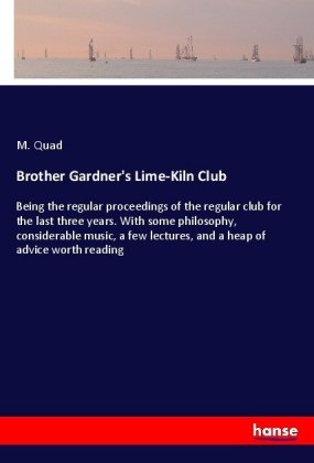 Brother Gardner's Lime-Kiln Club 