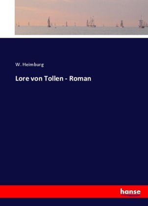 Lore von Tollen - Roman 