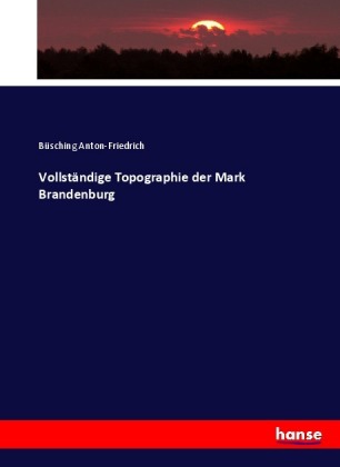 Vollständige Topographie der Mark Brandenburg 