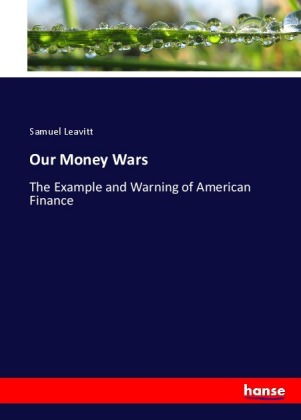 Our Money Wars 