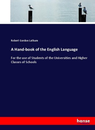 A Hand-book of the English Language 